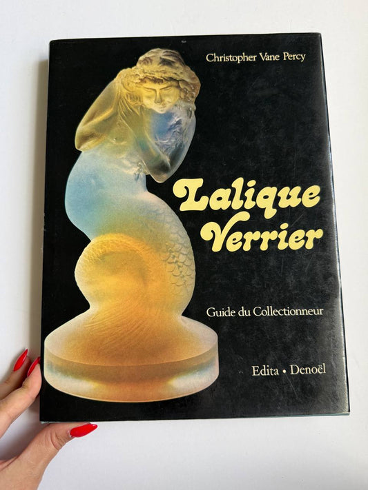 Lalique Verrier: Collector’s Guide by Christopher Vane Percy – 223 Pages